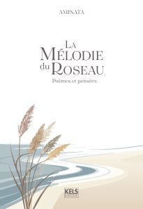 La mélodie du roseau